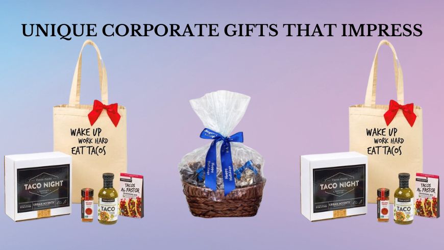 Unique Corporate Gifts That Impress